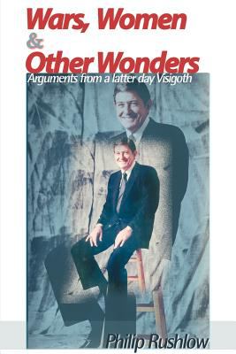 Wars, Women and Other Wonders