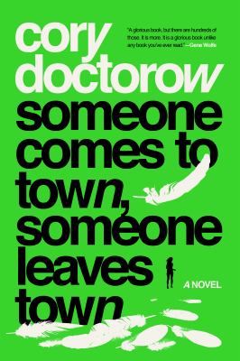 Someone Comes to Town, Someone Leaves Town : A Novel
