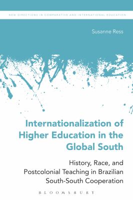 Internationalization of Higher Education for Development : Blackness and Postcolonial Solidarity in Africa-Brazil Relations