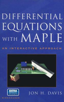 Differential Equations with Maple : An Interactive Approach