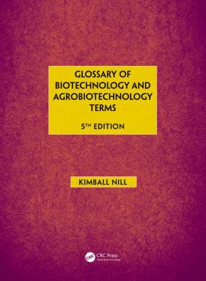 Glossary of Biotechnology and Agrobiotechnology Terms