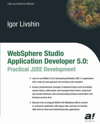 Websphere Studio Application Developer 5. 0 : Practical J2EE Development
