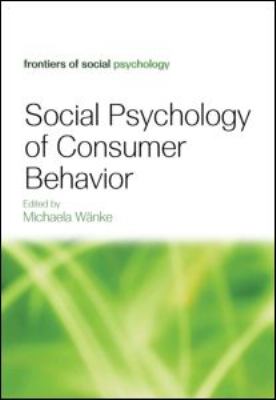 Social Psychology of Consumer Behavior