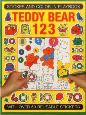 Sticker and Colour-In Playbook : With over 50 Reusable Stickers: Teddy Bear 123