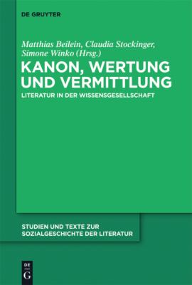Kanon, Wertung und Vermittlung : Literatur in der Wissensgesellschaft