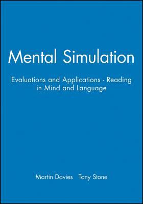 Mental Simulation : Evaluations and Applications - Reading in Mind and Language