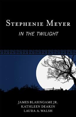 Stephenie Meyer : In the Twilight