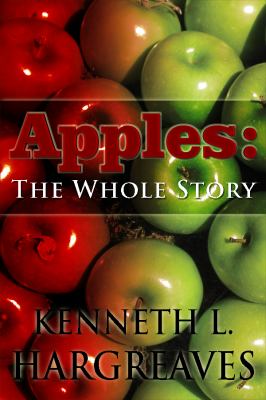 Apples : The Whole Story