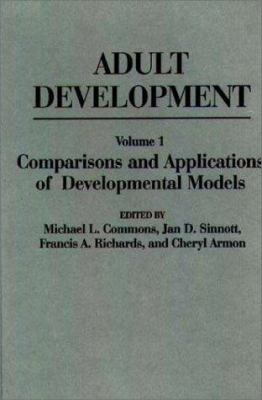 Adult Development Vol. 2 : Comparisons and Applications of Developmental Models