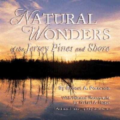 Natural Wonders of the Jersey Pines and Shore