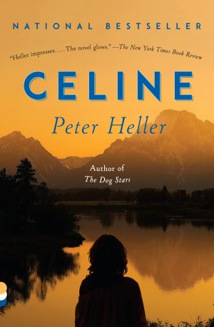 Celine : A Novel