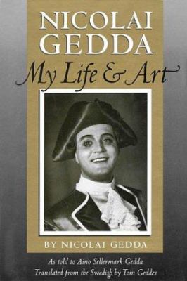 Nicolai Gedda : My Life and Art