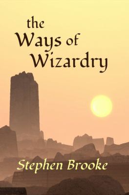 The Ways of Wizardry