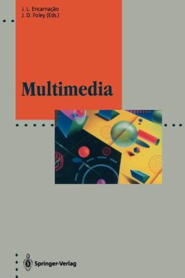 Multimedia : System Architectures and Applications