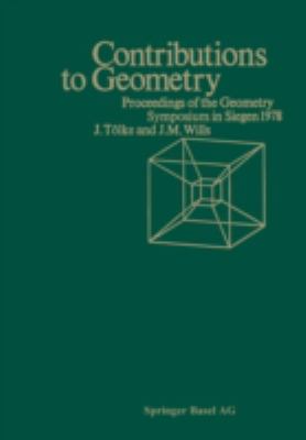 Contribution to Geometry : Proc Symp Held in Siegen