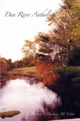 Dan River Anthology 2007