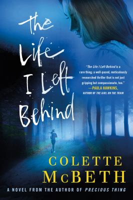 The Life I Left Behind