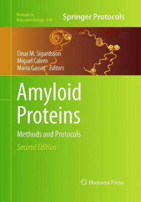 Amyloid Proteins : Methods and Protocols