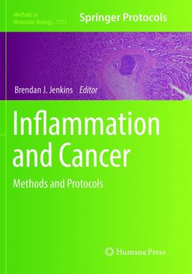 Inflammation and Cancer : Methods and Protocols