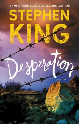 Desperation : A Novel