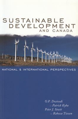 Sustainable Development and Canada : National and International Perspectives