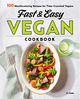Fast and Easy Vegan Cookbook