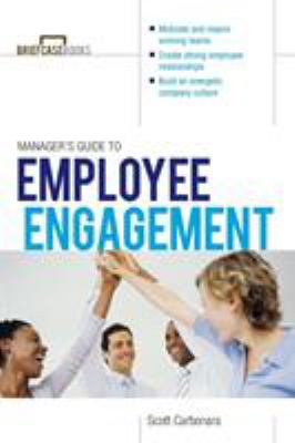 Manager's Guide to Employee Engagement