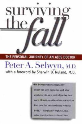 Surviving the Fall : The Personal Journey of an AIDS Doctor