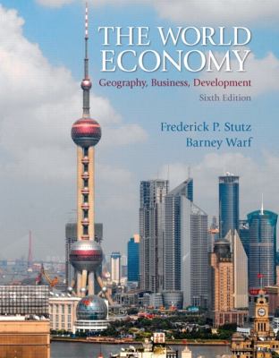 The World Economy : Geography, Business, Development