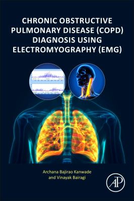 Chronic Obstructive Pulmonary Disease (COPD) Diagnosis Using Electromyography (EMG)