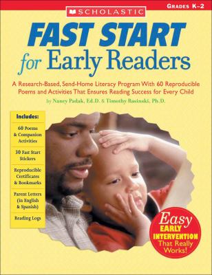 Fast Start for Early Readers : A Research-Based, Send-Home Literacy Program with 60 Reproducible Poems and Activities That Ensures Reading Success for Every Child