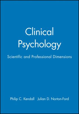 Clinical Psychology : Scientific and Professional Dimensions