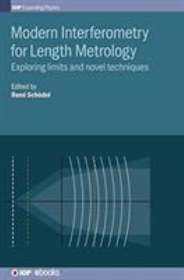 Modern Interferometry Length Metrology