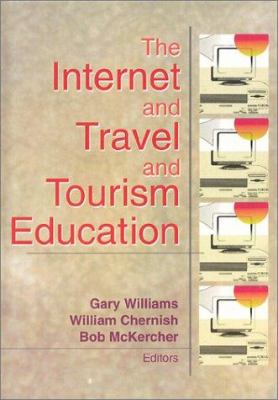 The Internet and Travel and Tourism Education