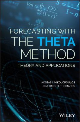 Forecasting with the Theta Method : Theory and Applications