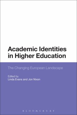 Academic Identities in Higher Education : The Changing European Landscape