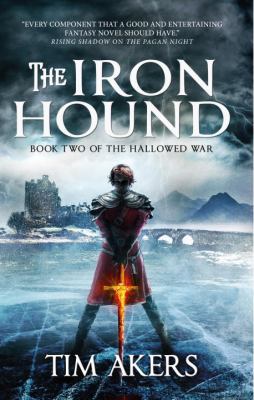 The Iron Hound : The Hallowed War 2