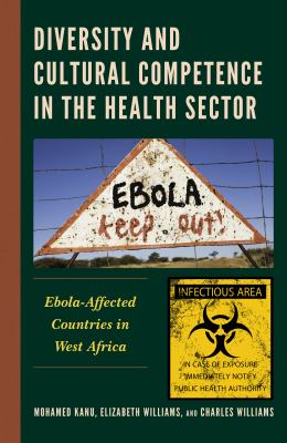Diversity and Cultural Competence in the Health Sector : Ebola-Affected Countries in West Africa