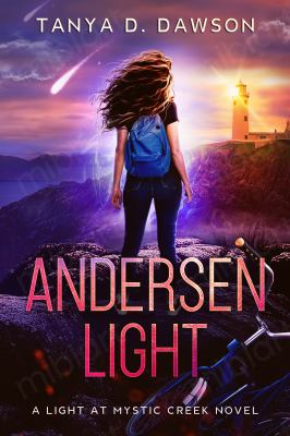 Andersen Light : A Mystic Creek Novel