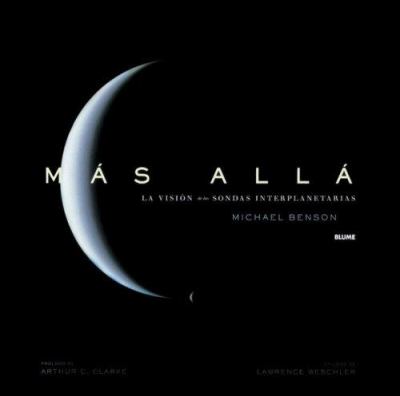 Mas Alla : La Vision de las Sondas Interplanetarias