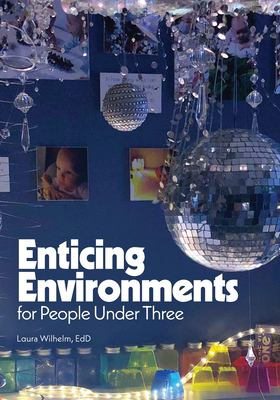 Enticing Environments for People under Three
