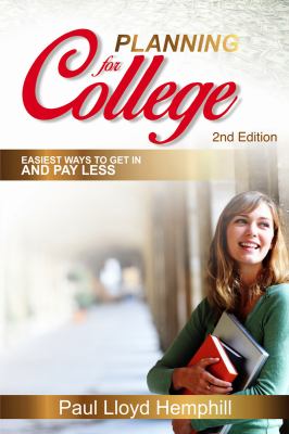 Planning for College 2nd Edition