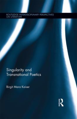 Singularity and Transnational Poetics