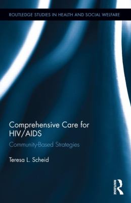 Comprehensive Care for HIV/AIDS : Community-Based Strategies