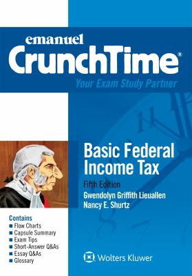 Crunchtime : Basic Federal Income Tax