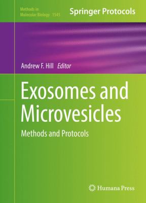 Exosomes and Microvesicles : Methods and Protocols