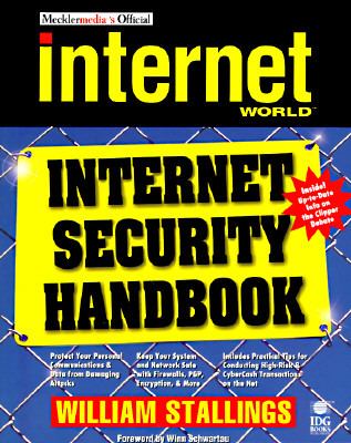 The Official Internet World Internet Security Handbook