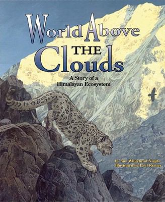 World above the Clouds : A Story of a Himalayan Ecosystem