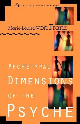Archetypal Dimensions of the Psyche