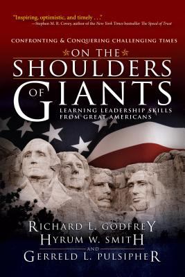 On the Shoulders of Giants : Learning Leadership Skills from Great Americans